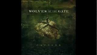 "Step Out To The Water" - Wolves At The Gate CAPTORS