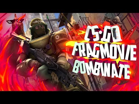 CS:GO Мувик | CS:GO FRAGMOVIE №3 |Монтаж|Bombinate|
