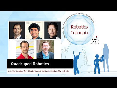 IFRR Colloquium on Quadruped Robotics