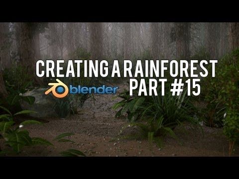 [HD] How to Create a Rainforest in Blender 2.6 (Part #15)