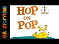 Hop On Pop Mr Storytime