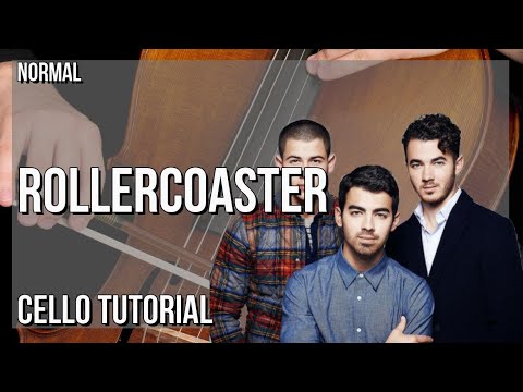 How to play Rollercoaster by Jonas Brothers on Cello (Tutorial)