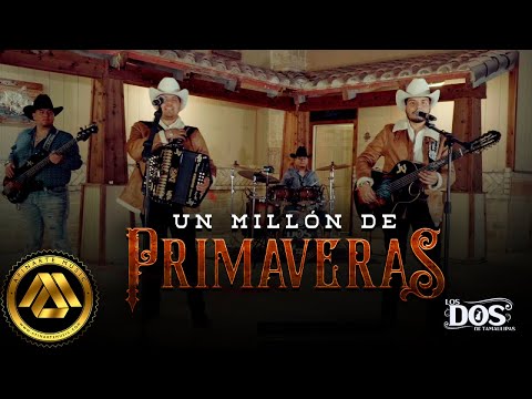 Los Dos De Tamaulipas - Un Millón de Primaveras (Video Oficial)