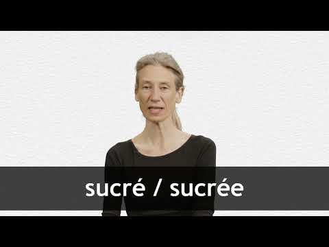 How to pronounce SUCRÉ / SUCRÉE in French
