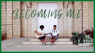 Becoming Me - Matthew West (Cover) | Worship Clan