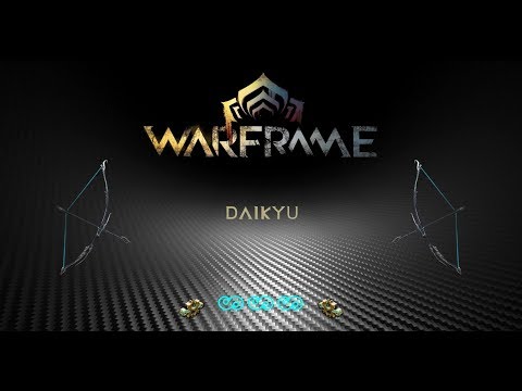 Warframe | Build | Update 2018 | Daikyu | 2 Builds