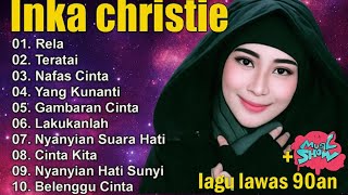 Download lagu Inka christie The Best ll lagu lawas Indonesia taun 80-90 an mp3 Download lagu Inka christie The Best ll lagu lawas Indonesia taun 80-90 an mp3