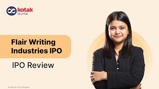 Flair Writing Industries Limited IPO Review | Issue Details & much more