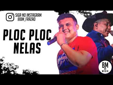 É Ploc Ploc Nelas No Contatinho Reserva - Anderson Cantor & O Veio Da Pisadinha