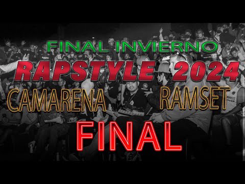 FINAL CAMARENA VS RAMSET - RAPSTYLE INVIERNO FASE II (BATALLÓN)