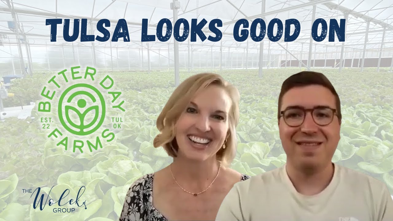 Tulsa Looks Good on Better Day Farms