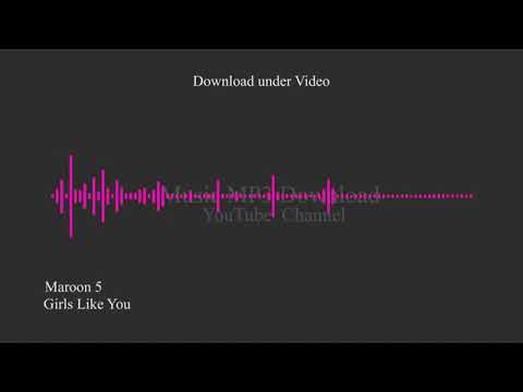 download lagu mp3 mp4 Baixar Girls Like You, download lagu Baixar Girls Like You gratis, unduh video klip Baixar Girls Like You