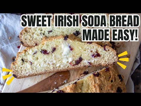 World's Best IRISH SODA BREAD RECIPE 𑗅 Sweet, Moist, & Simple!
