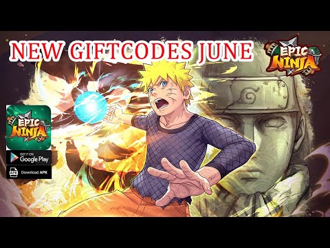 Epic Ninja God New Giftcodes June - Naruto Free VIP & Free SS Ninja