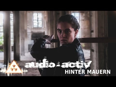 audio-activ - Hinter Mauern (Offizielles Video)