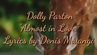 Dolly parton-'almost in love' lyrics