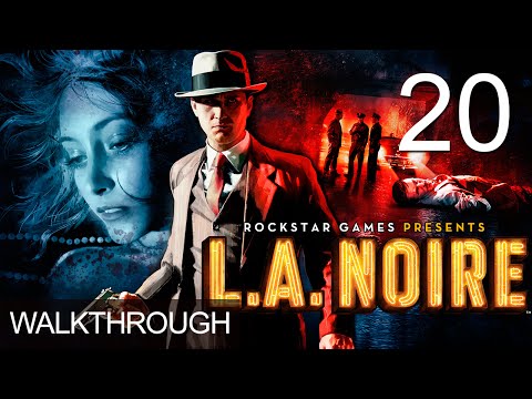 L.A. Noire Walkthrough Gameplay Part 20