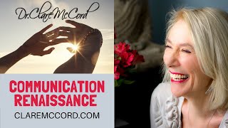 Renaissance Moments: Communication by Dr. Clare McCord