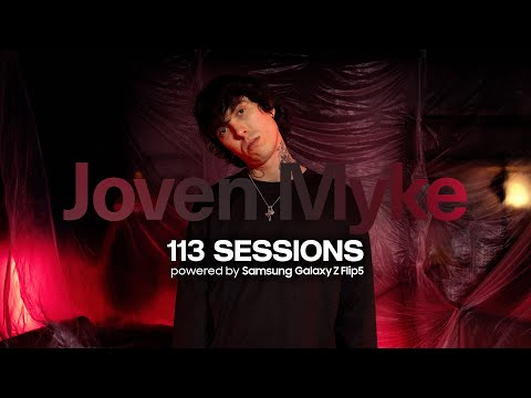 113 SESSIONS #31 | JOVEN MYKE