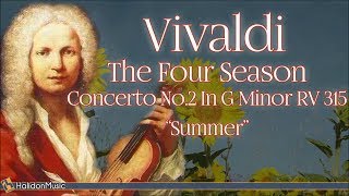 Vivaldi: The Four Seasons, Concerto No. 2 in G Minor, RV 315 "Summer"