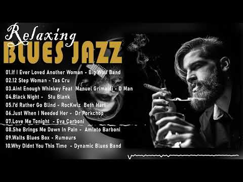 Top Blues Jazz 2023 - Music For Real Man - Vol 7