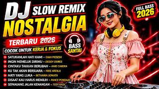 Download lagu DJ Slow Remix Terbaru 2026 🎧 Nostalgia Terbaik Cocok Untuk Kerja & Fokus | Full Bass Santai | Satuka mp3 Download lagu DJ Slow Remix Terbaru 2026 🎧 Nostalgia Terbaik Cocok Untuk Kerja & Fokus | Full Bass Santai | Satuka mp3