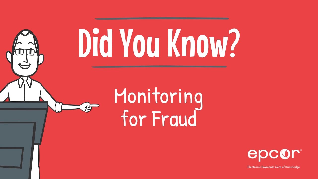Monitoring for Fraud