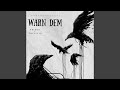 Warn Dem