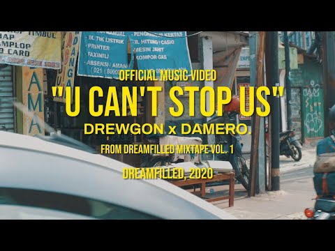 @ItsDrewgon  x @damero   - U Can't Stop Us (Official Music Video)
