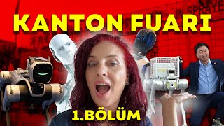 GUANGZHOU KANTON FUARI 1.BÖLÜM | Elif ile Çin'e Açılan Kapı