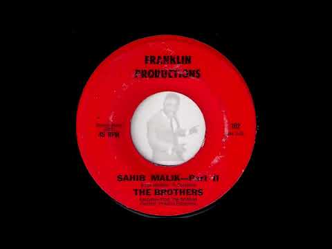 The Brothers - Sahib Malik Parts I & II [Franklin] Obscure Funk 45 Video