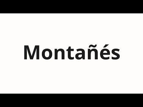 How to pronounce Montañés