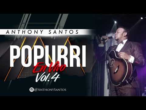 Popurri en Vol.4 (en vivo) - Anthony Santos