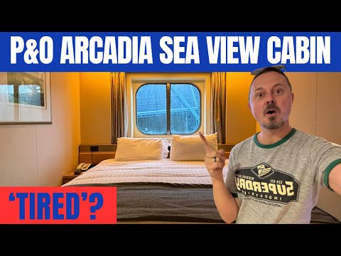 P&O Arcadia Sea-View Cabin Tour & Review. Does this need a refit?