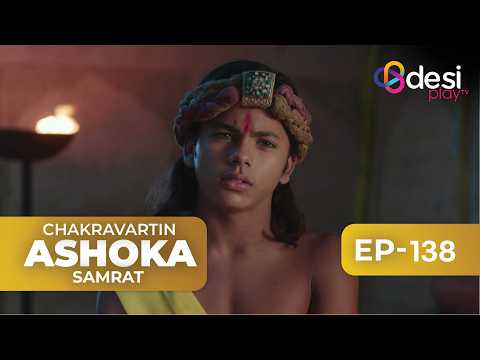 CHAKRAVARTIN ASHOKA SAMRAT | Full Episode 138 - English Dubbed | Desi Play-English