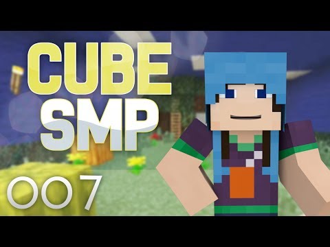 Minecraft Cube SMP! 007: Parker Tours!