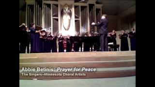 Abbie Betinis: Prayer for Peace (The Singers--Minnesota Choral Artists)