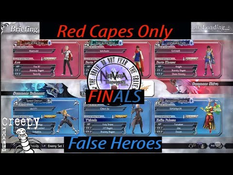 Dissidia Final Fantasy NT Nervicia Tournament 02/24/2018 Finals: False Heroes VS Red Capes Only