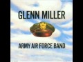Glenn Miller and the Army Air Force Orchestra: "Holiday For Strings" 1944