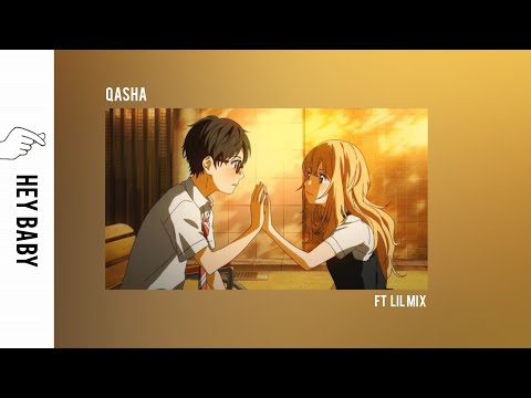 Qasha - HEY BABY feat. Lil Mix (OFFICIAL AUDIO)