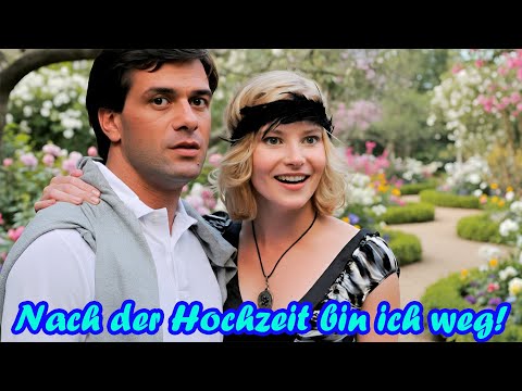 Nach der Hochzeit bin ich weg! | Liebe Liebesfilm 2025 | Saskia Vester, Kremp and Peter Sattmann