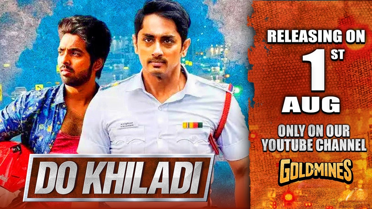 Do Khiladi (Hindi) | Siddharth, G. V. Prakash Kumar | Releasing On 1st Aug On Goldmines YT Channel
