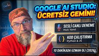 Google AI Studio Nedir? 10 Dakikada Tüm Özellikler ve Uygulamalı Kulla