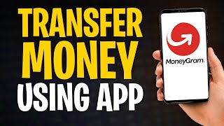 How to Transfer/Send Money Using MoneyGram App (2025) ✅