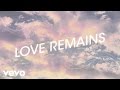 Hillary Scott - Love Remains (Lyric Video)