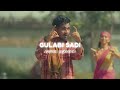 Gulabi Sadi Super Slowed Sanju Rathod Trending Marathi Song