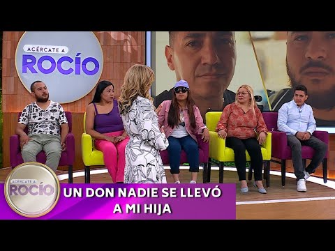 Un don nadie se llevó a mi hija | 23.04.25 | Acércate a Rocío