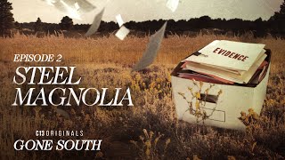 Steel Magnolia | Gone South, Season 1 Episode 2 | Full Episode
