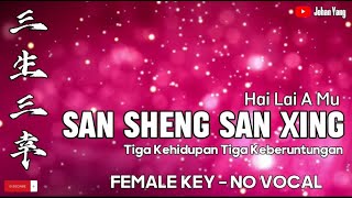 Download lagu San Sheng San Xing  三生三幸 -  Female - No Vocal mp3 Download lagu San Sheng San Xing  三生三幸 -  Female - No Vocal mp3