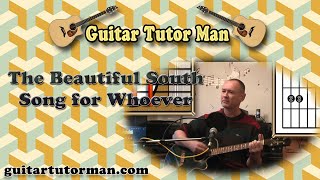 Song For Whoever - The Beautiful South - Acoustic Guitar Lesson